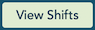 View Shifts Button on Dashboard